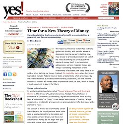 Time for a New Theory of Money by Ellen Brown