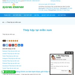 Thép hộp tại miền nam sắt thép xây dựng mới nhất 24/24 - 097.5555.055