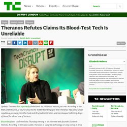 Theranos Refutes Claims Its Blood-Test Tech Is Unreliable