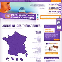 Annuaire des Thérapeutes Formation Hypnose : Institut Français d'Hypnose Ericksonienne & Nouvelle Hypnose