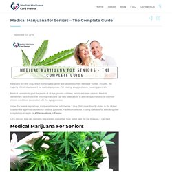 Medical Marijuana for Seniors - The Complete Guide