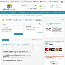 TFE: distance thérapeutique en psychiatrie : TFE, travaux de recherche...