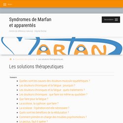 Les solutions thérapeutiques – Syndromes de Marfan et apparentés