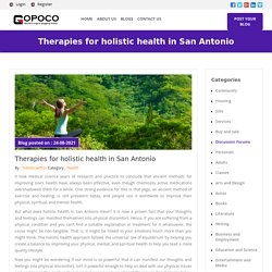 Therapies for Holistic Health in San Antonio
