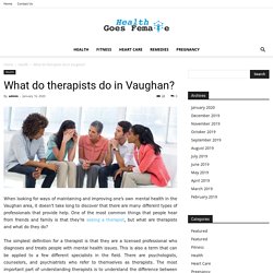 What do therapists do in Vaughan? - health goes female