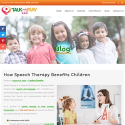 How Speech Therapy Benefits Children