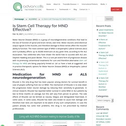 Is Stem Cell Therapy for MND Effective? - Advancells