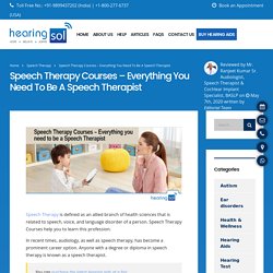 Speech Therapy Courses - Eligibility and carrier option