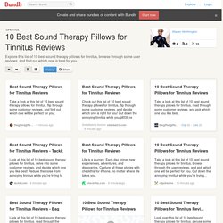 10 Best Sound Therapy Pillows for Tinnitus Reviews