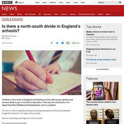 Is there a north-south divide in England's schools?