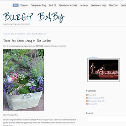 There Are Fairies Living In The Garden - Home - burgh baby
