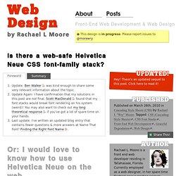 Is there a web-safe Helvetica Neue CSS font-family stack? « Rachael L. Moore