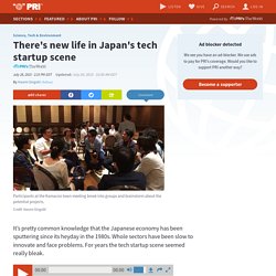 There's new life in Japan's tech startup scene