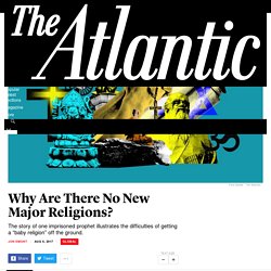 Why Are There No New Major Religions? - The Atlantic