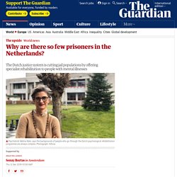 Why are there so few prisoners in the Netherlands?