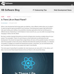 Is There Life on React Planet? - XB Software