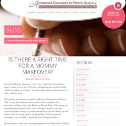 Is there a right time for a Mommy Makeover?