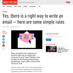 Yes, there is a right way to write an email — here are some rules