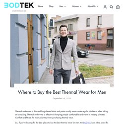 Where to Buy the Best Thermal Wear for Men