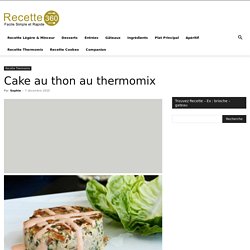 Cake au thon au thermomix