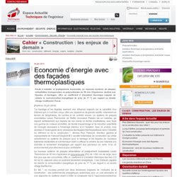Economie d’énergie avec des façades thermoplastiques