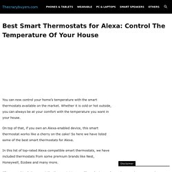 9 Best Smart Thermostats for Alexa: WiFi Thermostats for Home