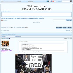 These are the days of their lives: - The All New Drama Club! - All Drama All the Time - Jeff and Jer Drama Club - Message Board - Yuku