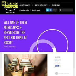 Will One Of These Music Apps & Services Be The Next Big Thing At SXSW?