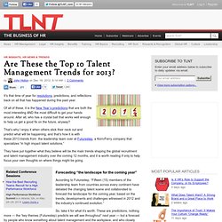 Are These the Top 10 Talent Management Trends for 2013?