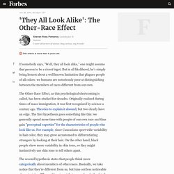 'They All Look Alike': The Other-Race Effect