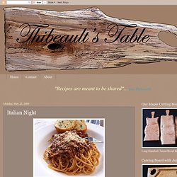 Thibeault's Table: Italian Night