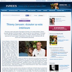 Thierry Janssen : écouter sa voix intérieure