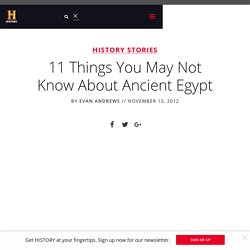 11 Things You May Not Know About Ancient Egypt — HISTORY Lists