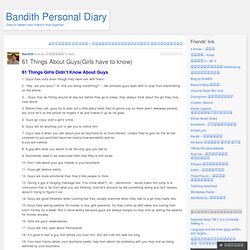61 Things About Guys(Girls have to know) « Bandith Personal Diary