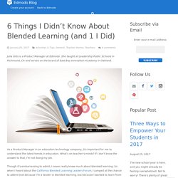6 Things I Didn't Know About Blended Learning (and 1 I Did)