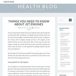 Things You Need to Know About Jet Engines