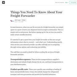 Things You Need To Know About Your Freight Forwarder