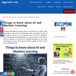 Things to know about AI and Machine Learning