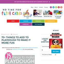 75+ Things To Add To Playdough To Make It More Fun