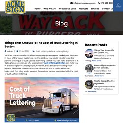 Things That Amount to the Cost of Truck Lettering in Boston