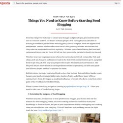 Things You Need to Know Before Starting Food Bl... - Best Family Fun Blog - Quora