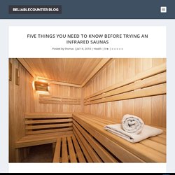 Five Things You Need to Know Before Trying an Infrared Saunas