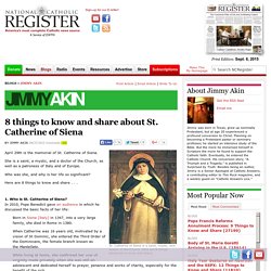 8 things to know and share about St. Catherine of Siena
