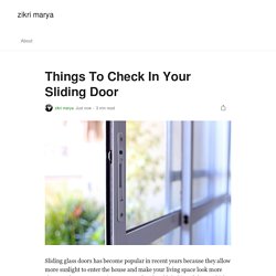 Things To Check In Your Sliding Door