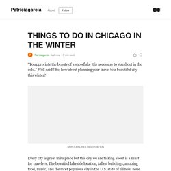 THINGS TO DO IN CHICAGO IN THE WINTER