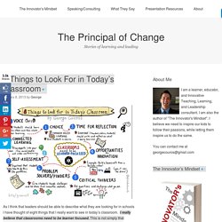 8 Things to Look For in Today’s Classroom – The Principal of Change