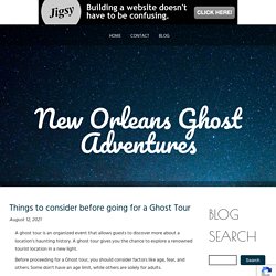 Things to consider before going for a Ghost Tour