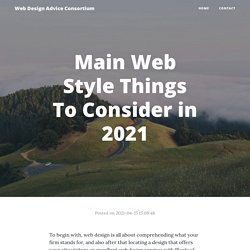 Main Web Style Things To Consider in 2021