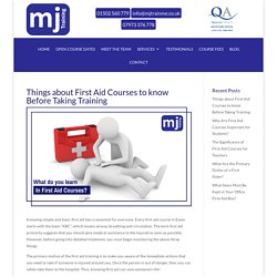 Things about First Aid Courses to know Before Taking Training