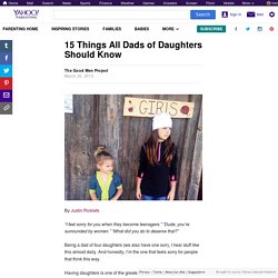 15 Things All Dads of Daughters Should Know